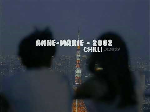 Anne-Marie - 2002(slowed+reverb)