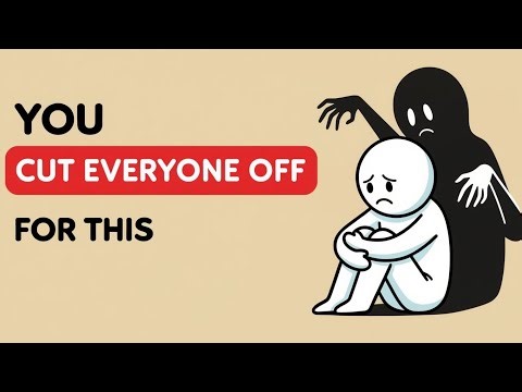 The Real Reason You Cut Everyone Off