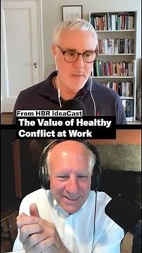 The Value of Healthy Conflict at Work