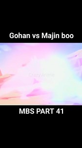 Gohan vs Majin boo MBS PART 41 #anime #dragonballz #Gohan #highlights | Crazy Anime