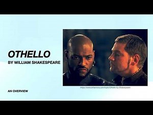 Othello - An Overview