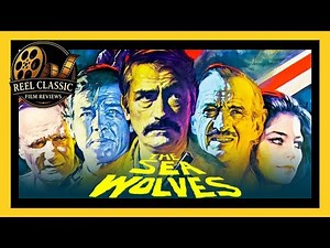 The Sea Wolves (1980) - WWII’s Most Daring Covert Strike