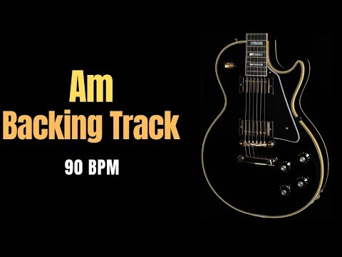 Am Backing Track 90 Bpm