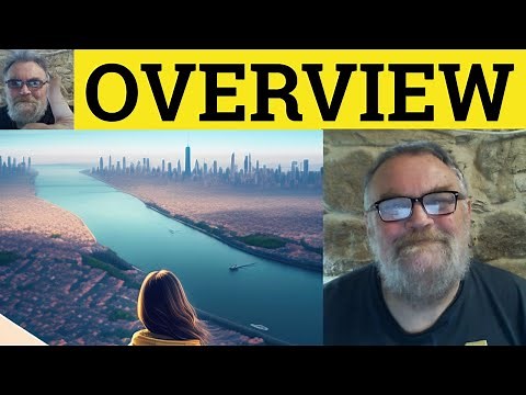 😎 Overview Meaning - Overview Defined - Overview Definition - Overview Examples - Overview