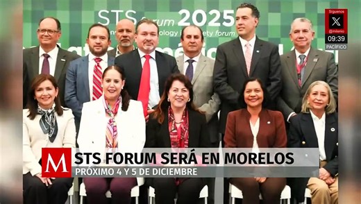 Morelos será sede del STS Forum 2025 los días 4 y 5 de diciembre