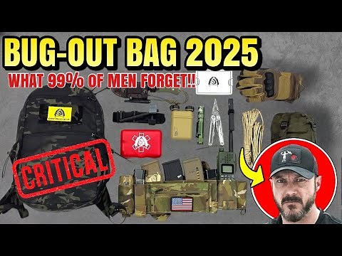 BUG-OUT BAG 2025: What 99% of Men Forget
