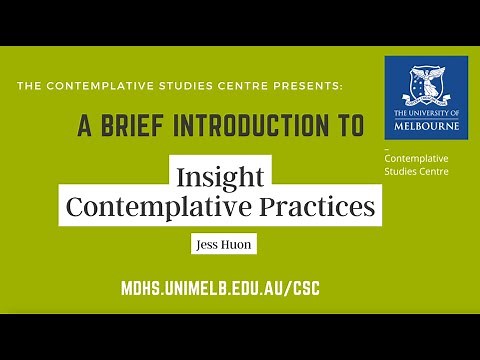 A brief introduction to Insight Contemplative Practices