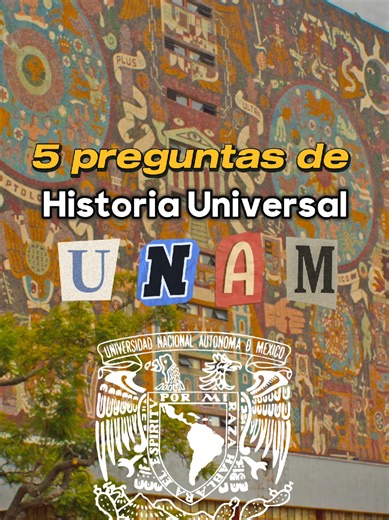 5 preguntas de Historia Universal para el examen UNAM 2026 ✌️👏 #unam #ipn #uam #examen #meme