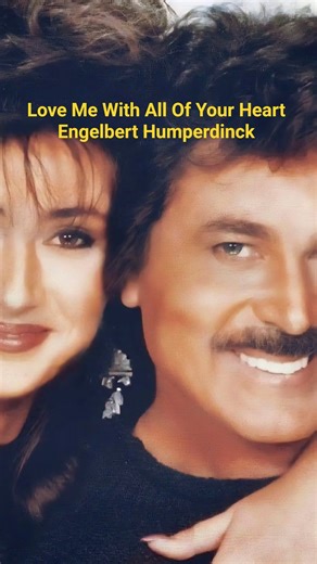 Love Me With All Of Your Heart 1970 Engelbert Humperdinck #Shorts #LoveMeWithAllOFYour #Sensibility