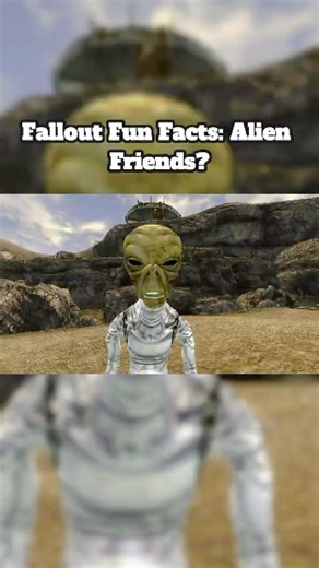 Fallout Fun Facts: Alien Friends?