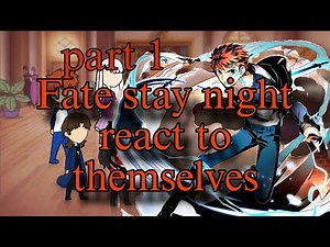Fate stay night characters react to each other | Part 1 | Redextion | Gacha reaction | #fatereaction