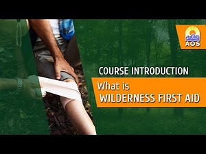 2. What is Wilderness First Aid?