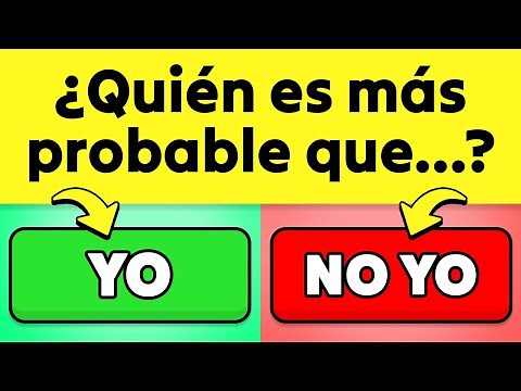 ¿Quién Es Más Probable Que...? 😳👯 50 Preguntas Generales