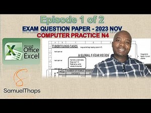 HOW TO PREPARE FOR A COMPUTER PRACTICE N4 ASSESSMENT/EXAM USING A PREVIOUS QUESTION PAPER