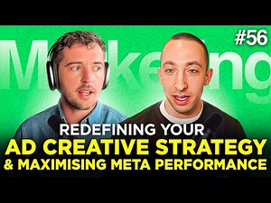 E056: Redefining Your Ad Creative Strategy and Maximizing Meta Performance