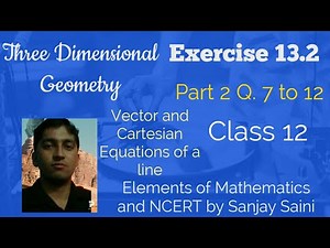 [PDF] Three Dimensional Geometry | Exercise 13.2 | Class 12 | Q 7 to 12 | Elements Maths & NCERT