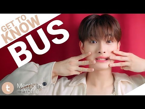 BUS Members Profile (Birth Names, Positions etc...) [Get To Know T-Pop]