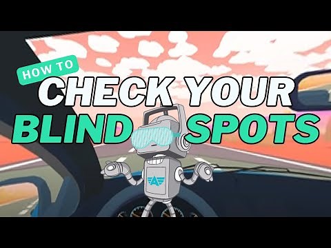 How to Check Your Blind Spot for Safe Driving - Virtual Reality