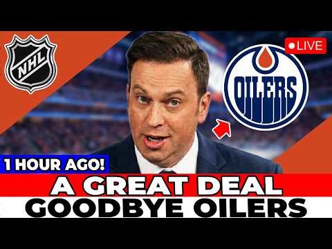SHOCKING MOVE! NEW TRADE RUMOR CONFIRMED! SAY GOODBYE TO THE OILERS! EDMONTON OILERS NEWS