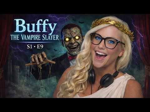 "That puppet is really working the crowd by a thread" Buffy the Vampire Slayer: Season 1, Episode 9