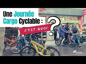 Une Journée Cargo Cyclable : C'est quoi ?
