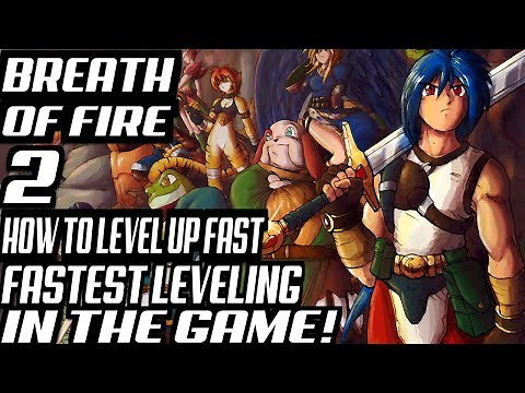 Breath of Fire 2 How to Level Up Fast Guide! Fastest Leveling In the Game!