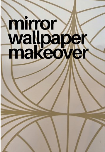 Transforming a Mirror with Stunning Wallpaper