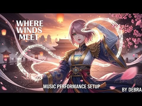 Where Winds Meet – Music Performance Setup Tutorial (Play Any Song In-Game!)