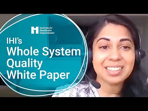 IHI's Whole System Quality White Paper