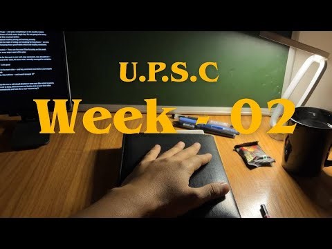 U.P.S.C | Week 2 