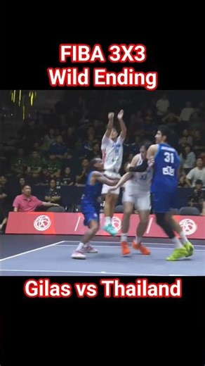 Gilas Pilipinas vs Thailand wild ending (FIBA 3X3)