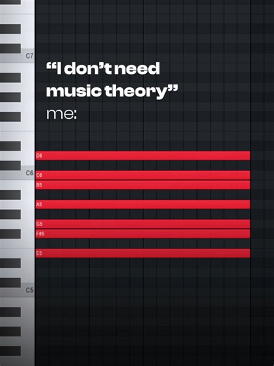 "I don't need music theory"... | music theory