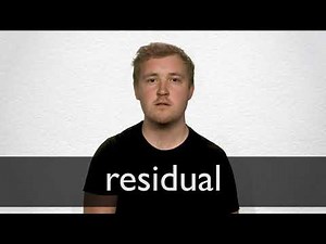 How to pronounce RESIDUAL in British English