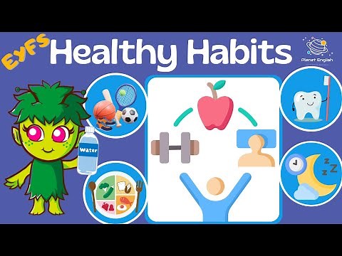 Healthy Habits for Happy Kids! | EYFS | Kindergarten Lessons
