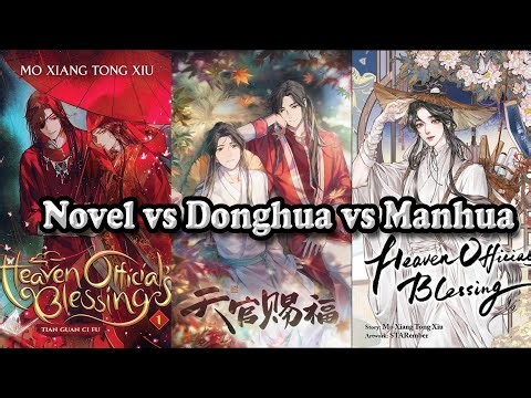 Heaven Official’s Blessing Novel vs Donghua vs Manhua part 1