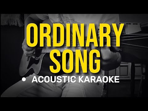 Ordinary Song - Marc Velasco (Acoustic Karaoke)