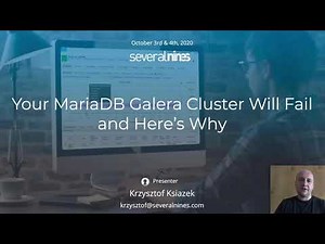 Your MariaDB Galera Cluster Will Fail and Here’s Why - Krzysztof Ksiazek