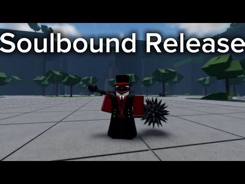 (RELEASE) Soulbound Full Showcase