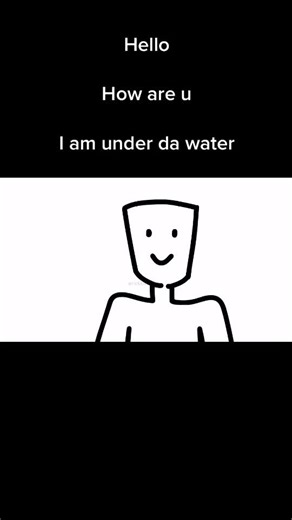 #hellohowareyouiamunderthewater #animation #cartoon #meme #iamunderthewater #water #hellohowareyou