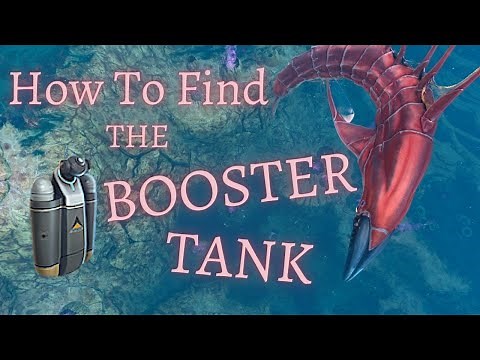 How To Find The BOOSTER TANK || Subnautica Below Zero