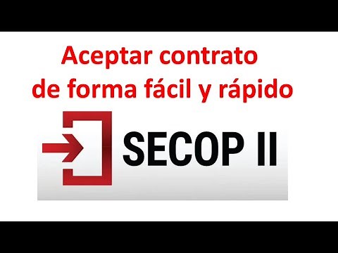 SECOP II: Cómo Aprobar tu Contrato de Forma Fácil y Rápida