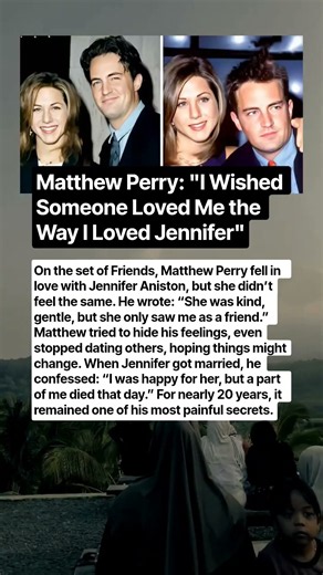 Matthew Perry Loved Jennifer Aniston in Silence for Years—Then His Heartbreaking Confession Revealed
