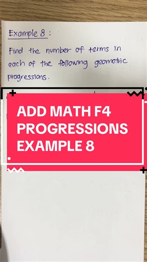 Add Math Form 4 Progressions Example 8 #addmaths #addmath #stem #fypp #mathteachersoftiktok