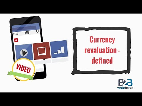 Currency revaluation - defined