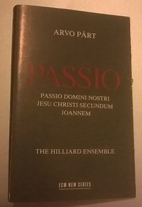 Arvo Pärt - The Hilliard Ensemble - Passio