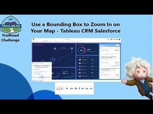 Use a Bounding Box to Zoom In on Your Map || Tableau CRM Salesforce
