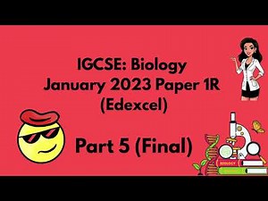 Full marks | GCSE Biology Past Paper Walkthrough - Edexcel IGCSE Jan 2023 Bio Paper 1R (Part 5)