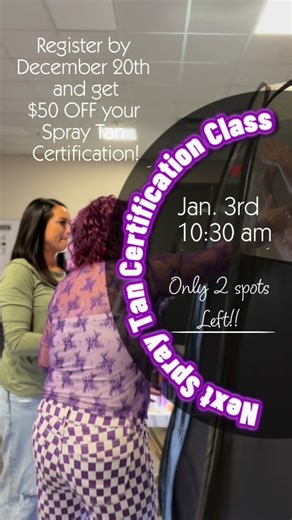 Courtney · Sunkissed Spray Tans · Spray Tan Artist & Educator on Instagram: "Spray Tan Certification Class - Only 2 Spots Left! Are you ready to start or grow your beauty business? Join me on January 3rd at 10:30 AM for a hands-on Spray Tan Certification Class designed to teach you technique, confidence, and profit-building strategies. Register before December 20th and get $50 OFF your registration fee! Don't wait — seats fill fast and this is the last discounted class of the year. 📅 January 3r