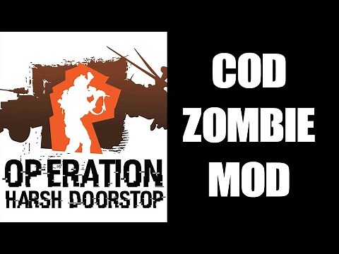 OHD Operation Harsh Doorstop Gets It’s First Zombie Mod, & It’s Great! (Single Player Gameplay)