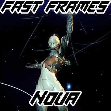 Fast Frames: Nova #warframe